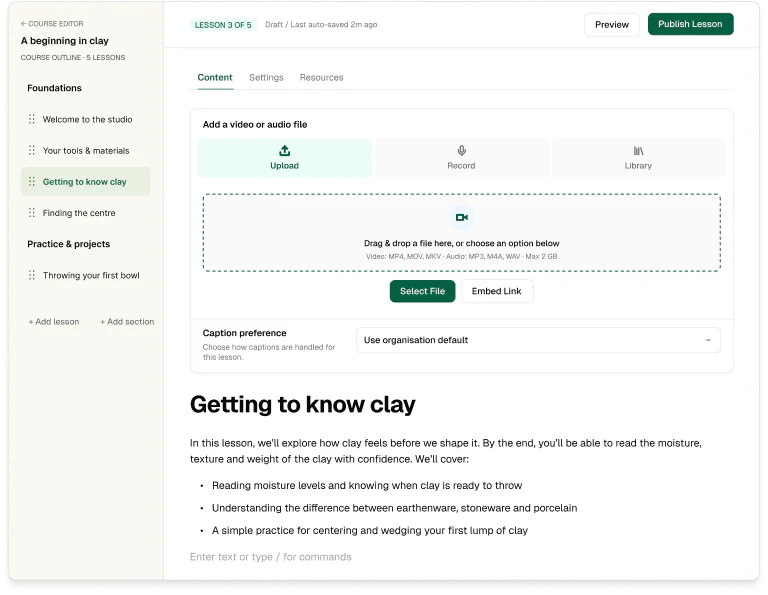 The lesson editor for A beginning in clay: a course outline, a video upload area and rich text below.